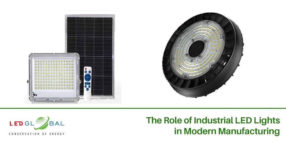 Industrial LED Lights – The Role of Industrial LED Lights in Modern Manufacturing